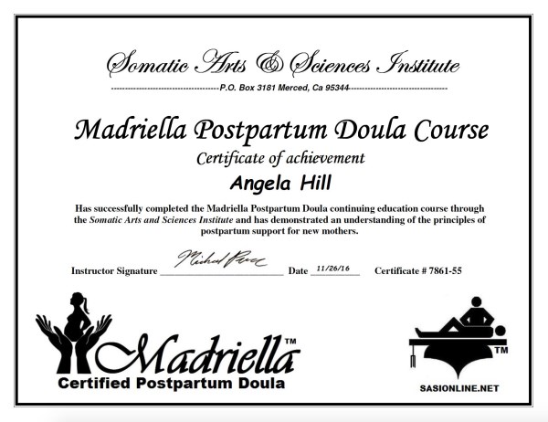 Postpartum Doula Certificate re-issued 11/26/2016, #7861-55 (Madriella)
